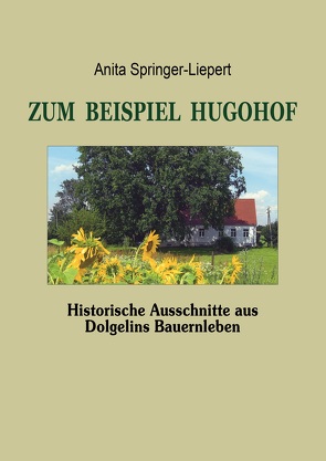 Zum Beispiel Hugohof von Springer-Liepert,  Anita