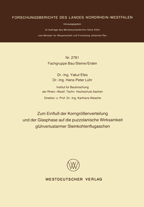Zum Einfluß der Korngrößenverteilung und der Glasphase auf die puzzolanische Wirksamkeit glühverlustarmer Steinkohlenflugaschen von Efes,  Yakut