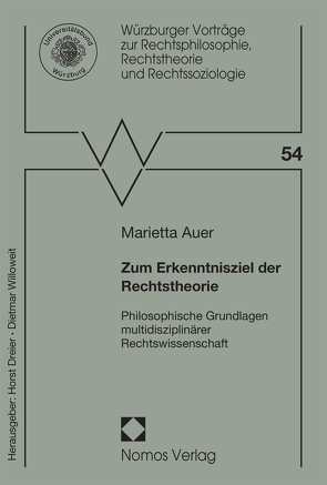 Zum Erkenntnisziel der Rechtstheorie von Auer,  Marietta