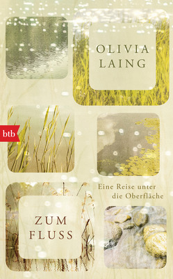 Zum Fluss von Laing,  Olivia, Mohr,  Thomas