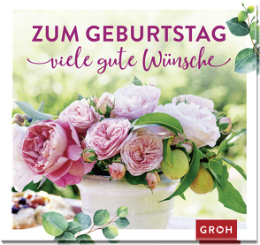 Zum Geburtstag viele gute Wünsche von Erath,  Irmgard