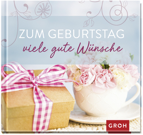 Zum Geburtstag viele gute Wünsche von Erath,  Irmgard