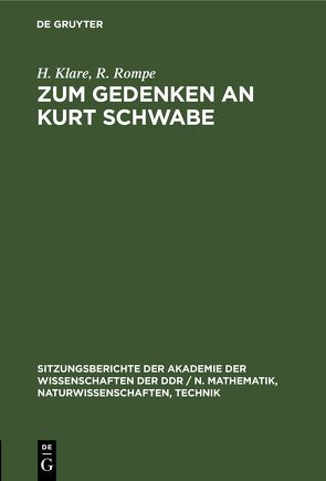 Zum Gedenken an Kurt Schwabe von Klare,  H., Rompe,  R