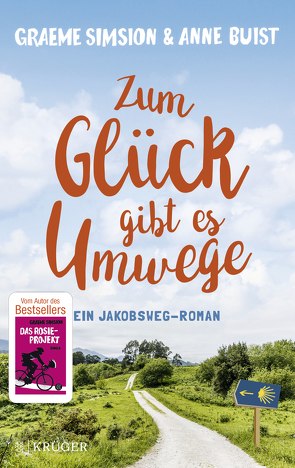 Zum Glück gibt es Umwege von Buist,  Anne, Hahn,  Annette, Simsion,  Graeme