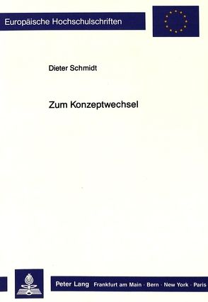 Zum Konzeptwechsel von Schmidt,  Dieter