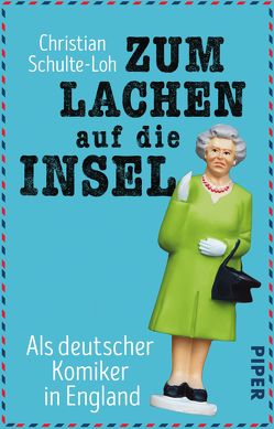 Zum Lachen auf die Insel von Schulte-Loh,  Christian