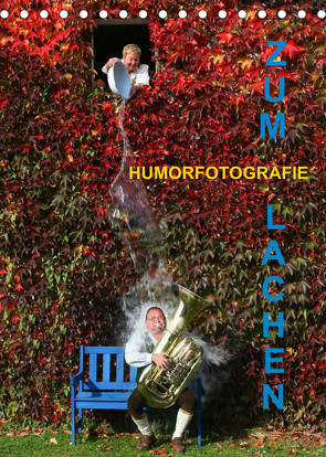 ZUM LACHEN – Humorfotografie (Tischkalender 2023 DIN A5 hoch) von Hinterleitner,  Josef