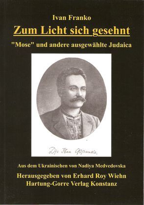 Zum Licht sich gesehnt von Franko,  Ivan, Wiehn,  Erhard R