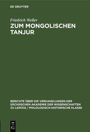 Zum Mongolischen Tanjur von Weller,  Friedrich