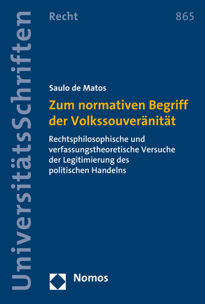 Zum normativen Begriff der Volkssouveränität von de Matos,  Saulo