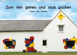 Zum rein gehen und raus gucken – Türen und Fenster (Wandkalender 2018 DIN A3 quer) von Nerlich,  Cornelia