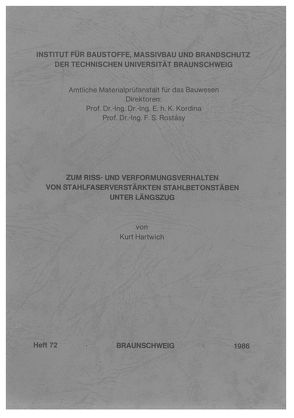 Zum Riss- und Verformungsverhalten von stahlfaserverstärkten Stahlbetonstäben unter Längszug von Hartwich,  Kurt