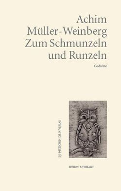 Zum Schmunzeln und Runzeln von Müller-Weinberg,  Achim