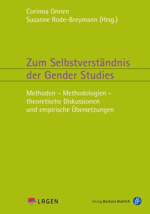 Zum Selbstverständnis der Gender Studies von Onnen,  Corinna, Rode-Breymann,  Susanne