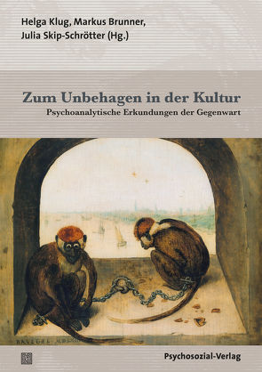 Zum Unbehagen in der Kultur von Brunner,  Markus, Crepaldi,  Gianluca, Dogru,  Bekir Ismael, Eichler,  Lutz, Fäh,  Markus, Hahndorf,  Jan, Jovanovic,  Gordana, Klug,  Helga, Moritz,  Alexandra, Pröll,  Thomas, Schor-Tschudnowskaja,  Anna, Skip-Schrötter,  Julia