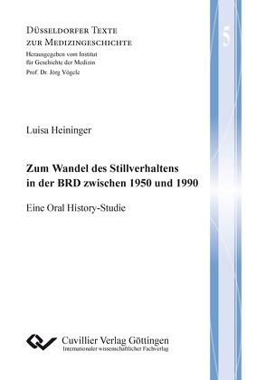 Zum Wandel des Stillverhaltens in der BRD zwischen 1950 und 1990 von Heininger,  Luisa