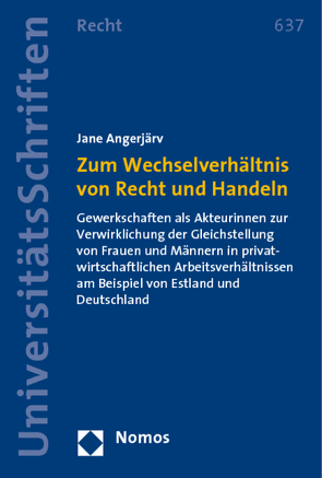 Zum Wechselverhältnis von Recht und Handeln von Angerjärv,  Jane