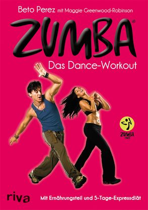 Zumba von Greenwood-Robinson,  Maggie, Perez,  Beto