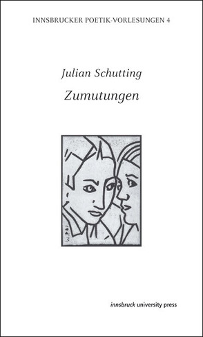 Zumutungen von Schutting,  Julian