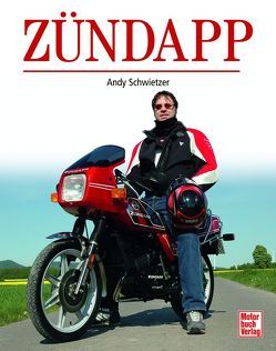 Zündapp von Golletz,  Marcus, König,  Hans, Lindloff,  Stephan, Neu,  Holger, Schwietzer,  Andy