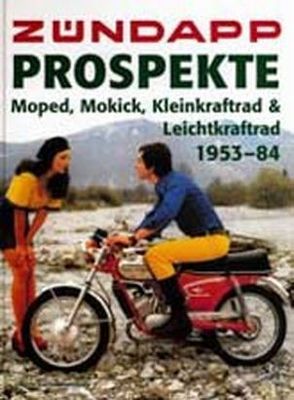 Zündapp Prospekte von Kleine Vennekate,  Johann