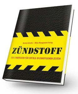 Zündstoff von Gutsche,  Jeremy, Zäch,  Gregory C