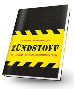 Zündstoff von Gutsche,  Jeremy, Zäch,  Gregory C