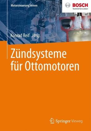 Zündsysteme für Ottomotoren von Reif,  Konrad