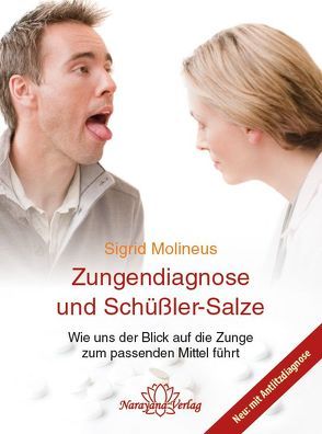 Zungendiagnose und Schüßler-Salze von Molineus,  Sigrid