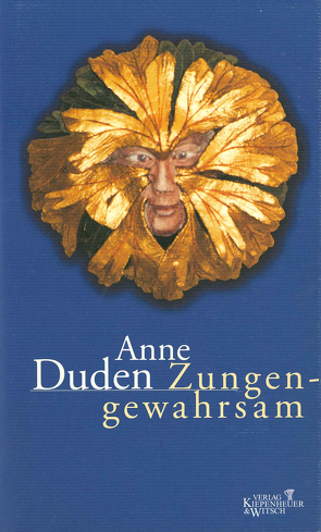 Zungengewahrsam von Duden,  Anne