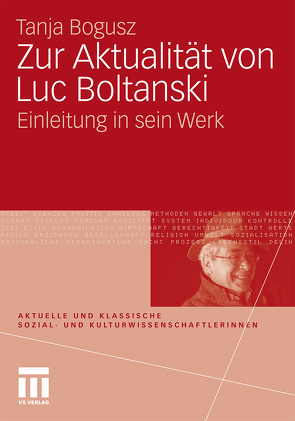 Zur Aktualität von Luc Boltanski von Bogusz,  Tanja, Moebius,  Stephan