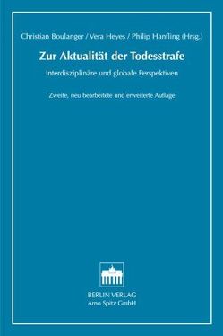 Zur Aktualität der Todesstrafe von Boulanger,  Christian, Hanfling,  Philip, Heyes,  Vera