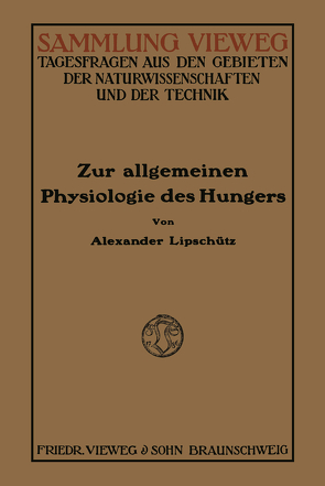 Zur Allgemeinen Physiologie des Hungers von Lipschütz,  Alejandro