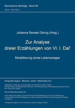 Zur Analyse dreier Erzählungen von Vl. l. Dal‘ von Döring,  Johanna Renate