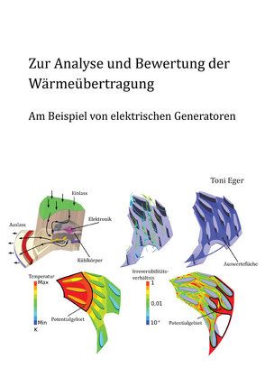 Zur Analyse und Bewertung der Wärmeübertragung von Eger,  Toni