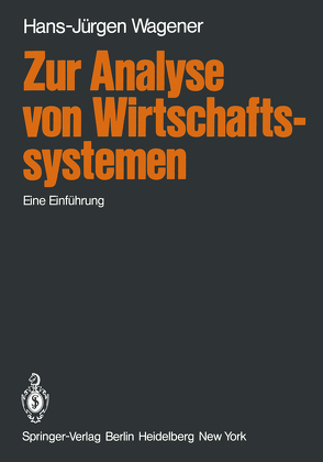 Zur Analyse von Wirtschaftssystemen von Wagener,  H.-J.