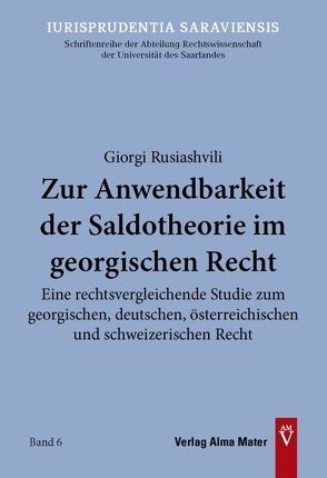 Zur Anwendbarkeit der Saldotheorie im georgischen Recht von Rusiashvili,  Giorgi