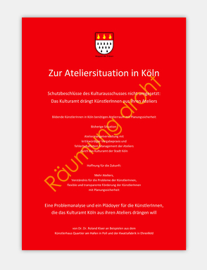 Zur Ateliersituation in Köln von Klaer,  Roland Alexander