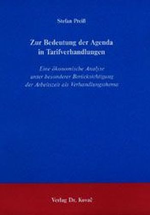 Zur Bedeutung der Agenda in Tarifverhandlungen von Preiß,  Stefan