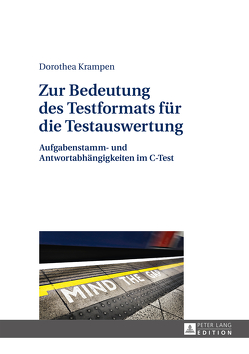 Zur Bedeutung des Testformats für die Testauswertung von Krampen,  Dorothea