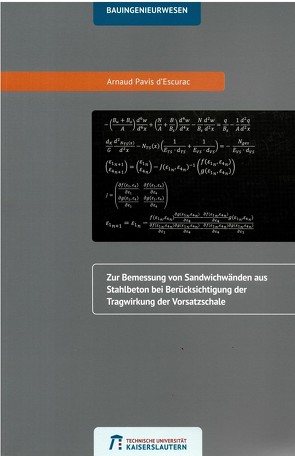 Zur Bemessung von Sandwichwänden aus Stahlbeton bei Berücksichtigung der Tragwirkung der Vorsatzschale von Pavis d'Escurac,  Arnaud