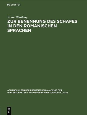 Zur Benennung des Schafes in den Romanischen Sprachen von Wartburg,  W. von