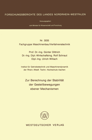 Zur Berechnung der Stabilität der Gestellbewegungen ebener Mechanismen von Dittrich,  Günter