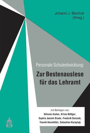 Zur Bestenauslese für das Lehramt von Beichel,  Johann J.