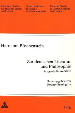 Zur deutschen Literatur und Philosophie. Ausgewählte Aufsätze von Symington,  Rodney