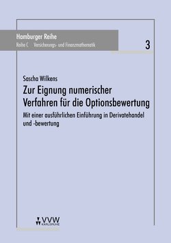 Zur Eignung numerischer Verfahren für die Optionsbewertung von Pfeifer,  Dietmar, Wilkens,  Sascha