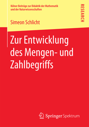 Zur Entwicklung des Mengen- und Zahlbegriffs von Schlicht,  Simeon