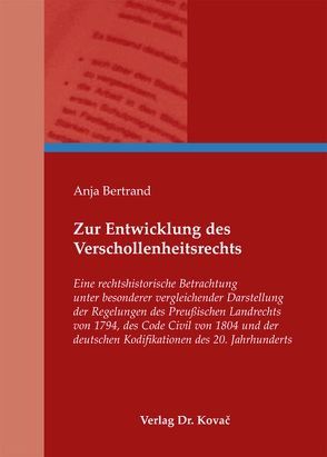 Zur Entwicklung des Verschollenheitsrechts von Bertrand,  Anja