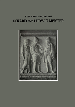 Zur Erinnerung an unsere Brüder Eckard und Ludwig von Meister,  Karl, Meister,  Richard