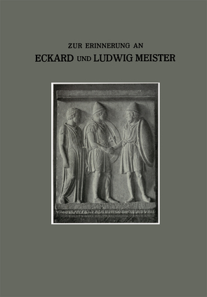 Zur Erinnerung an unsere Brüder Eckard und Ludwig von Meister,  Karl, Meister,  Richard